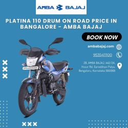 Platina 110 Drum On Road Price in Bangalore from Amba Bajaj 